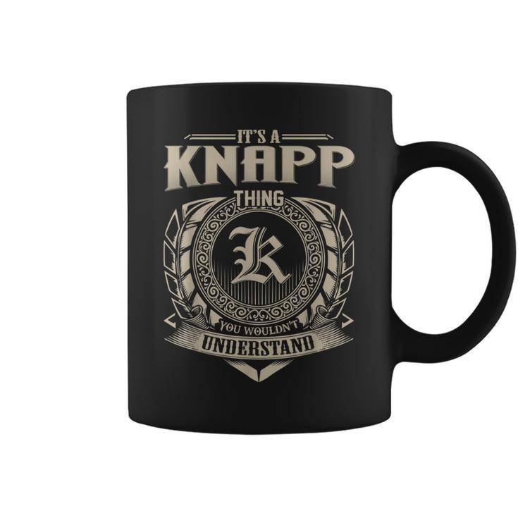 It's A Knapp Thing You Wouldn't Understand Name Vintage Coffee Mug