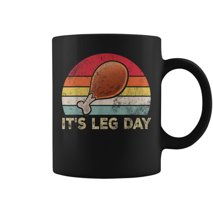 It's Leg Day Turkey Legs Vintage Thanksgiving Women Coffee Mug