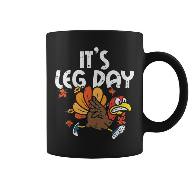 It's Leg Day Turkey Running Thanksgiving Coffee Mug