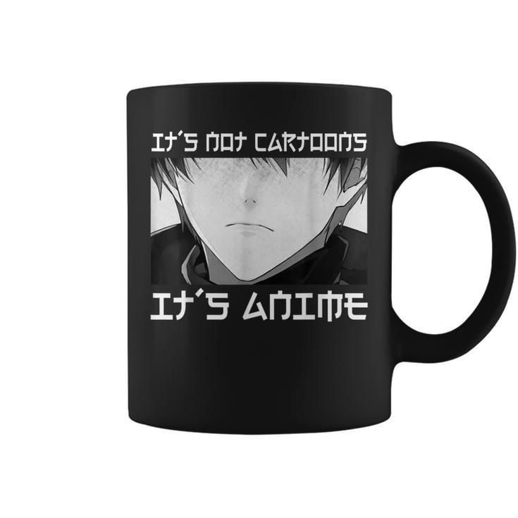 It's Not Cartoons It's Anime N Boy Otaku Anime Coffee Mug