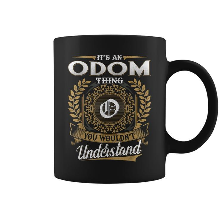 It's An Odom Thing You Wouldn't Understand Name Classic Coffee Mug