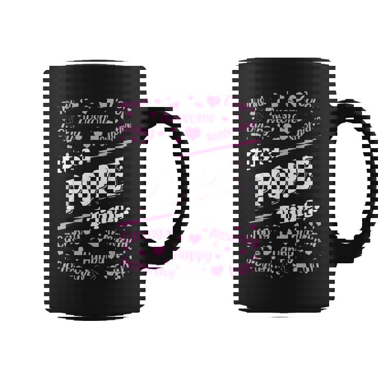 It's A Pope Thing Proud Family Surname Pope Coffee Mug