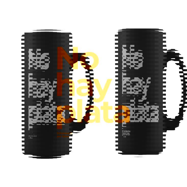 Javier Milei No Hay Plata Coherencia Por Favor Libertarismo Coffee Mug
