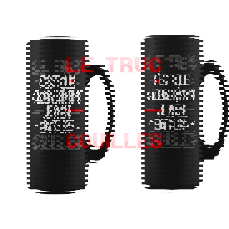 Je M'en Bats Les Cuoilles Cadeau Humoristique Tasse