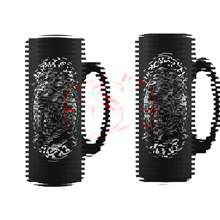 Je Peux Pas J'ai Moto Gp Courses Motos Motard Humour Tasse