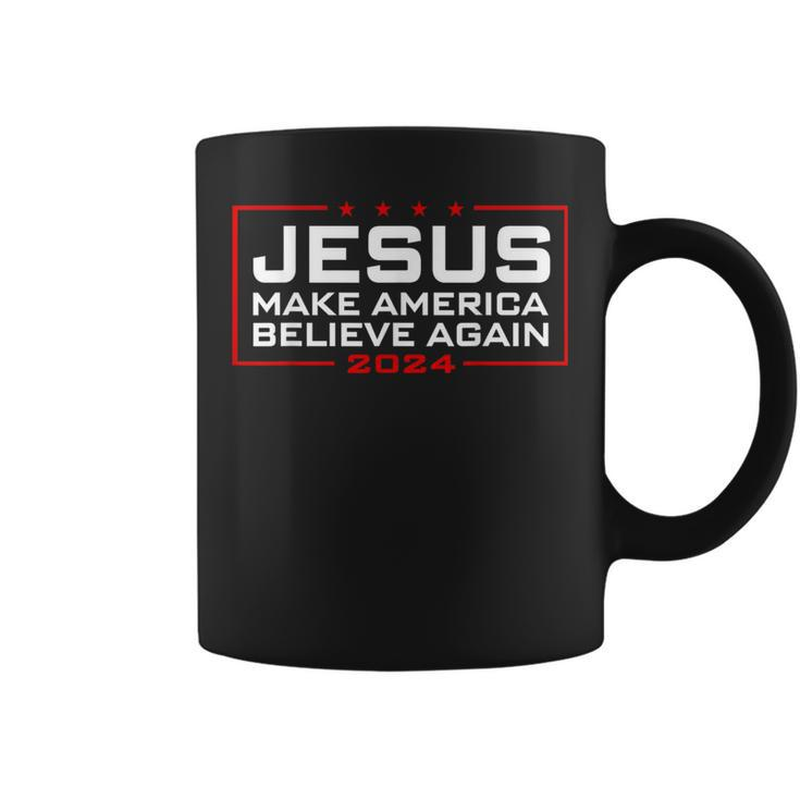 Jesus Make America Believe Again 2024 Coffee Mug