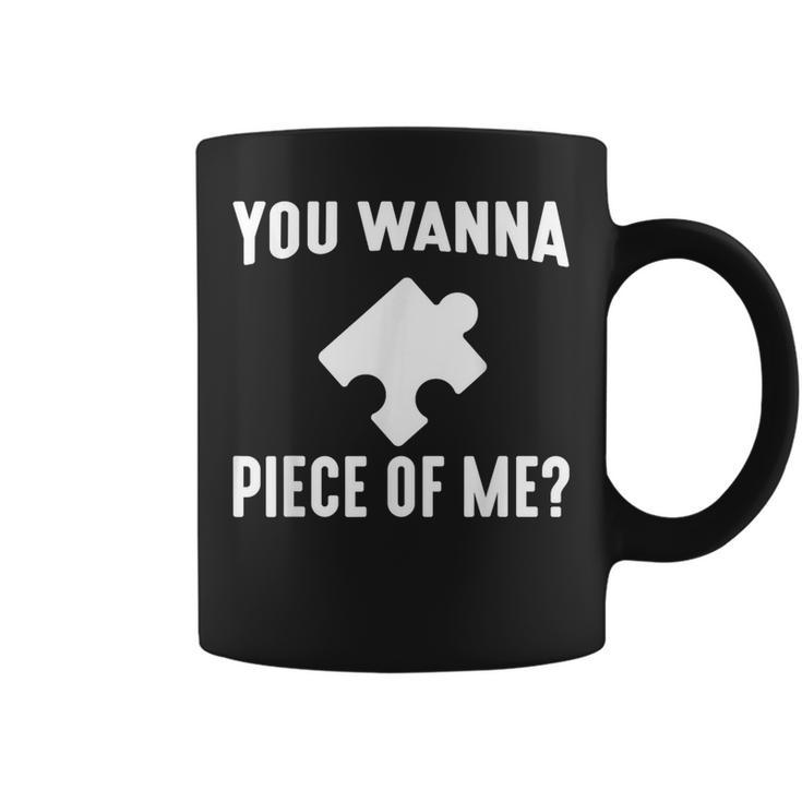 Jigsaw Puzzle Master Puzzle King Queen You Wanna Piece Of Me Coffee Mug