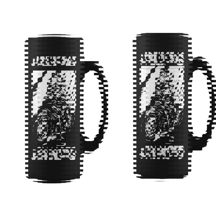 J'peux Pas J'ai Moto Humour Moto Cross Tasse