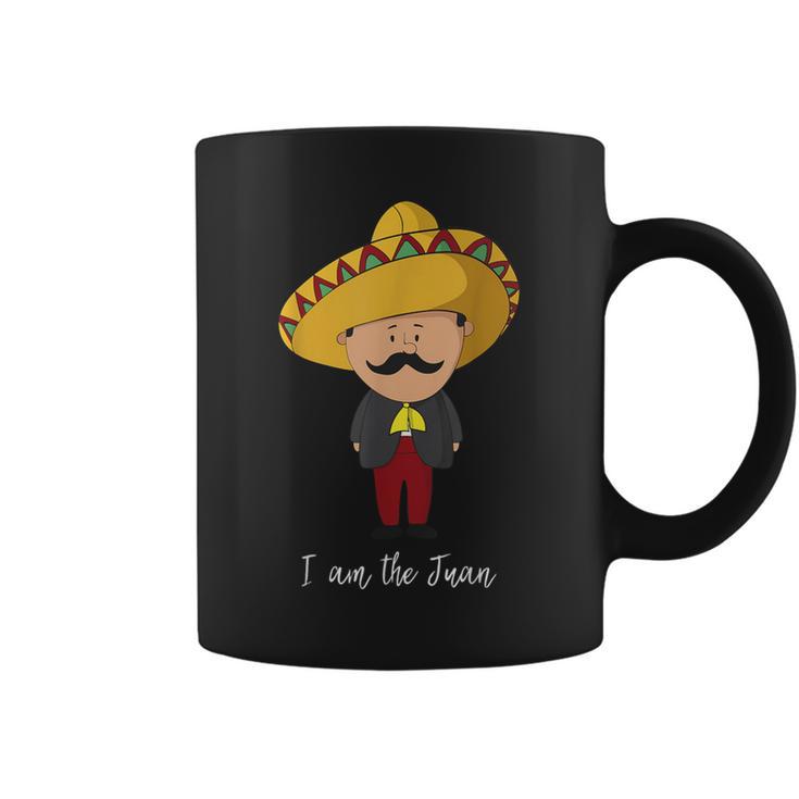 I Am The Juan Mexican Sombrero Coffee Mug