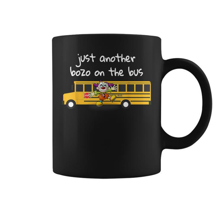 Just Another Bozo On The Bus Alcoholics Anonymous Slogan Coffee Mug