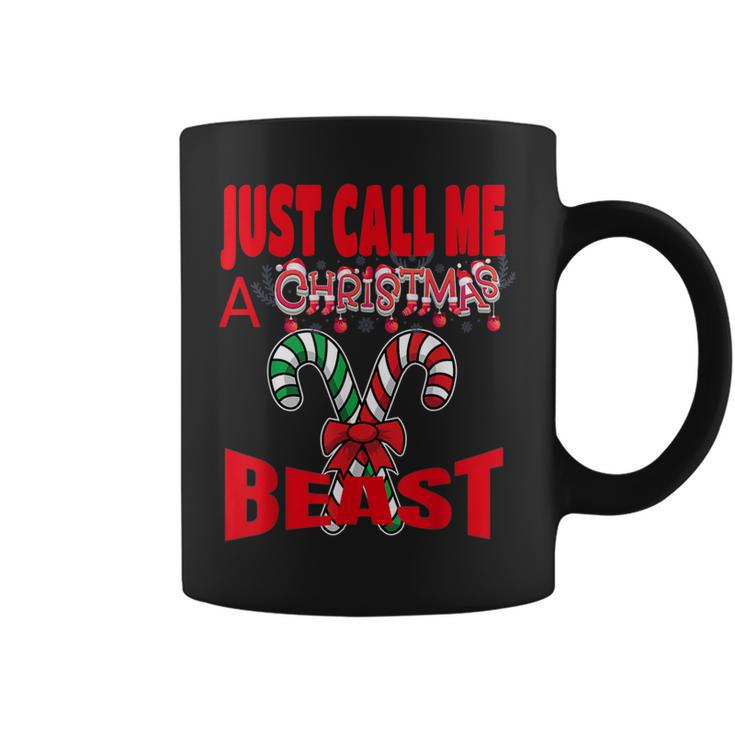 Just Call A Christmas Beast With Cute Crossed Candy Canes Coffee Mug