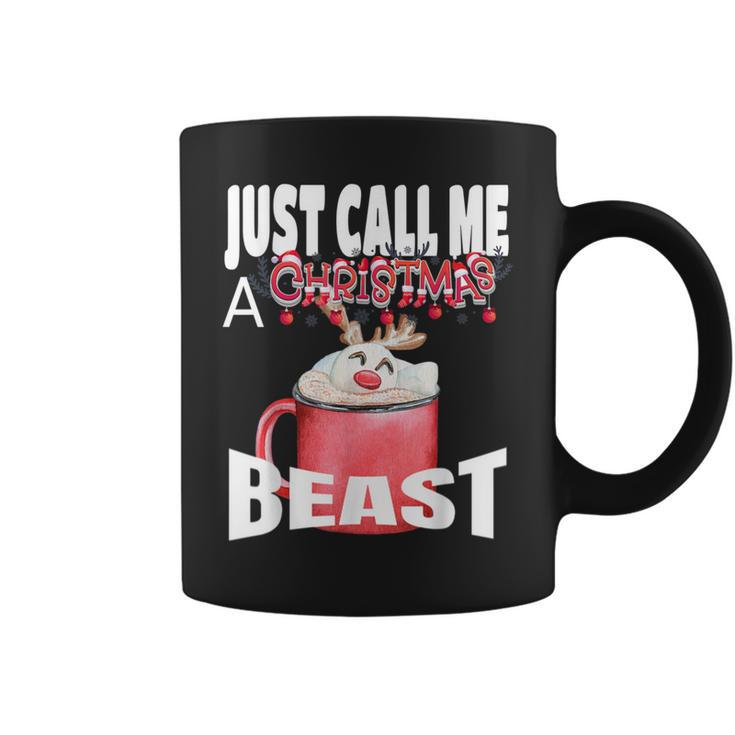 Just Call A Christmas Beast With Cute Deer In Cocoa Cup Coffee Mug