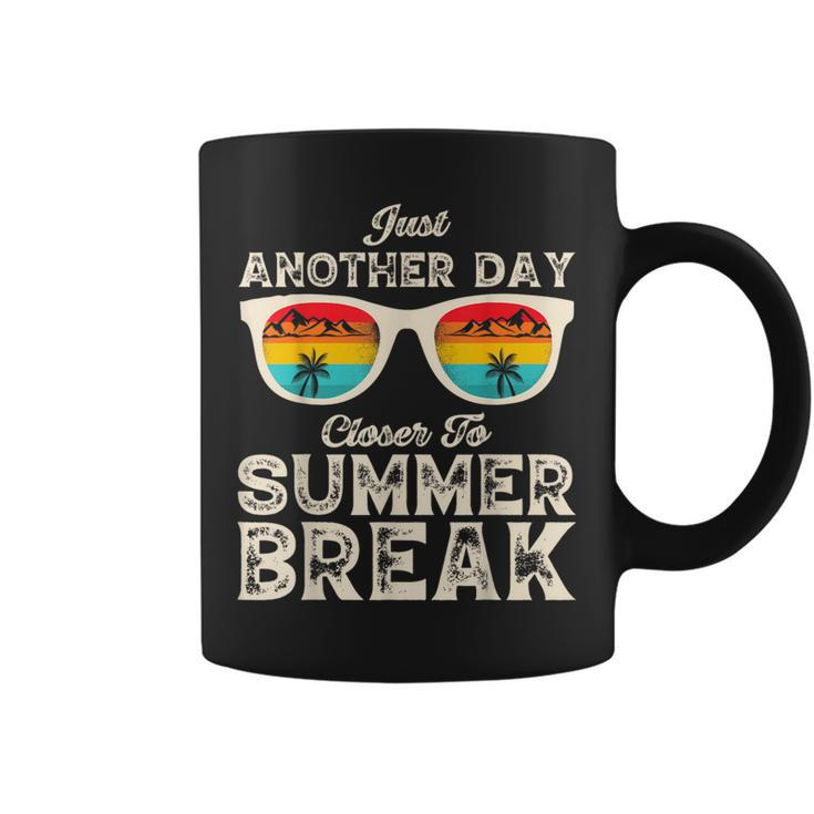 Just Another Day Closer To Summer Break Vacation Coffee Mug