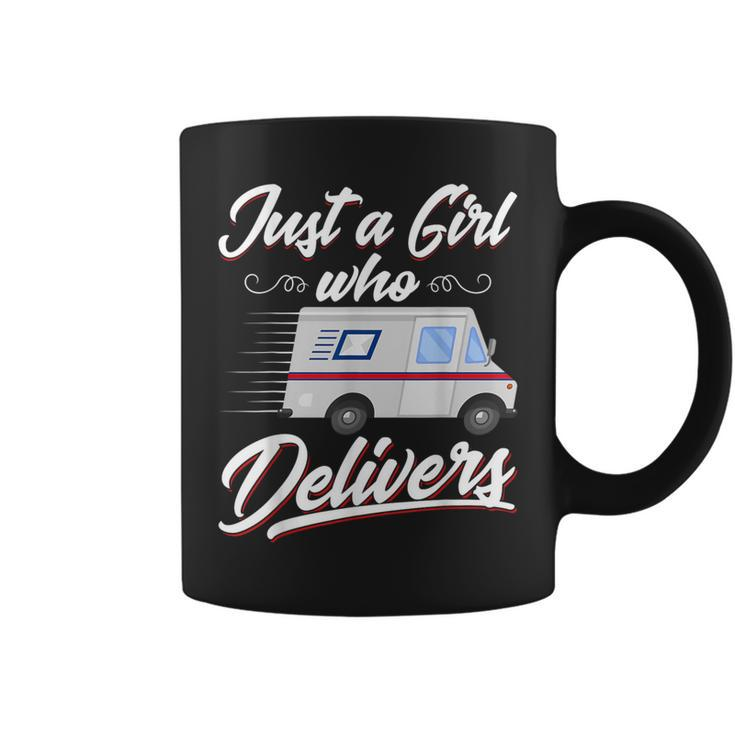 Just A Girl Who Delivers Postwoman Mail Truck Driver Coffee Mug