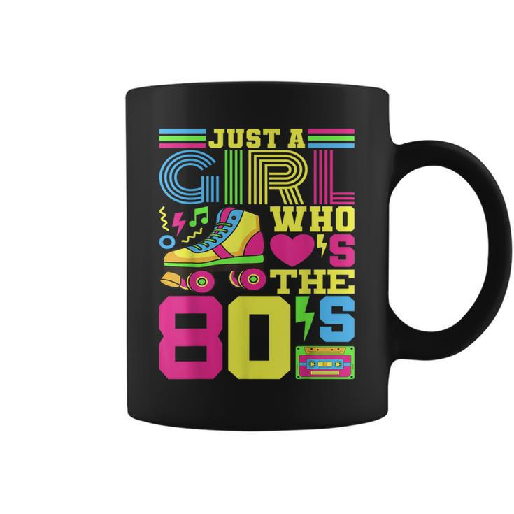 Just A Girl Who Loves The 80S Party 80S Outfit 1980S Costume Coffee Mug