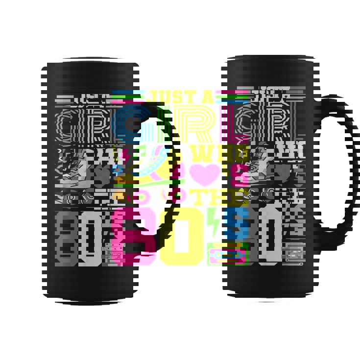 Just A Girl Who Loves The 80S Party 80S Outfit 1980S Costume Coffee Mug