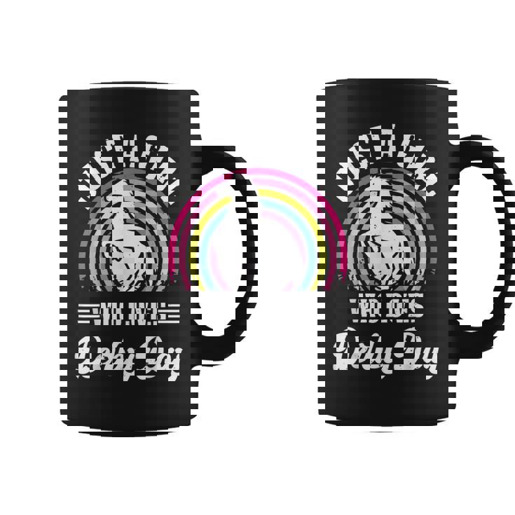 Just A Girl Who Loves Derby Day Derby Day 2024 Girl Coffee Mug