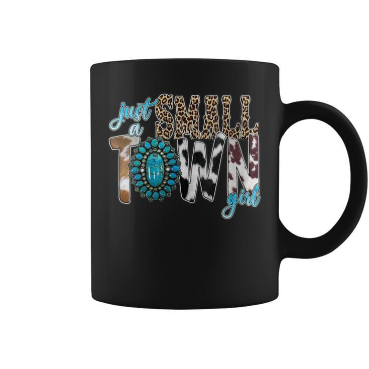 Just A Small Town Girl Cow Print Turquoise Wild Soul Coffee Mug