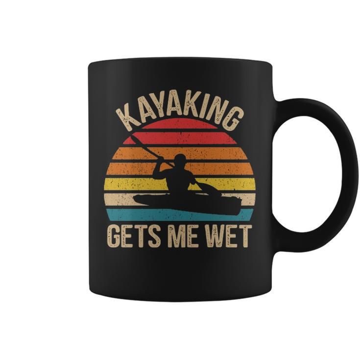 Kayaking Gets Me Wet Paddling Boating Vintage Kayaker Coffee Mug