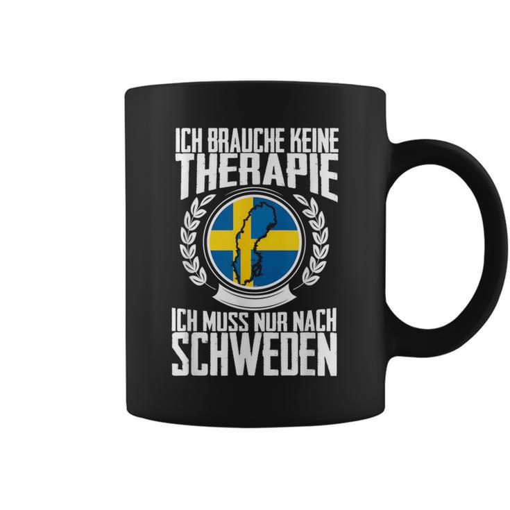 Keine Therapie Ich Muss Nur Nach Sweden Tassen