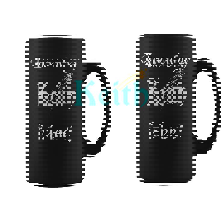 Keith Custom Name Saying Personalized Names Coffee Mug