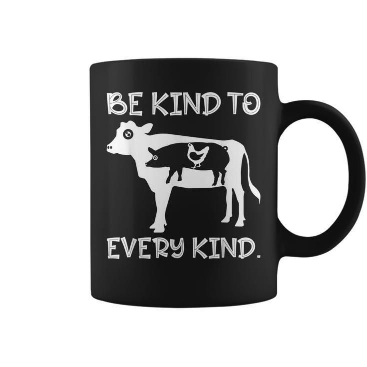 Be Kind To Every Kind Coffee Mug