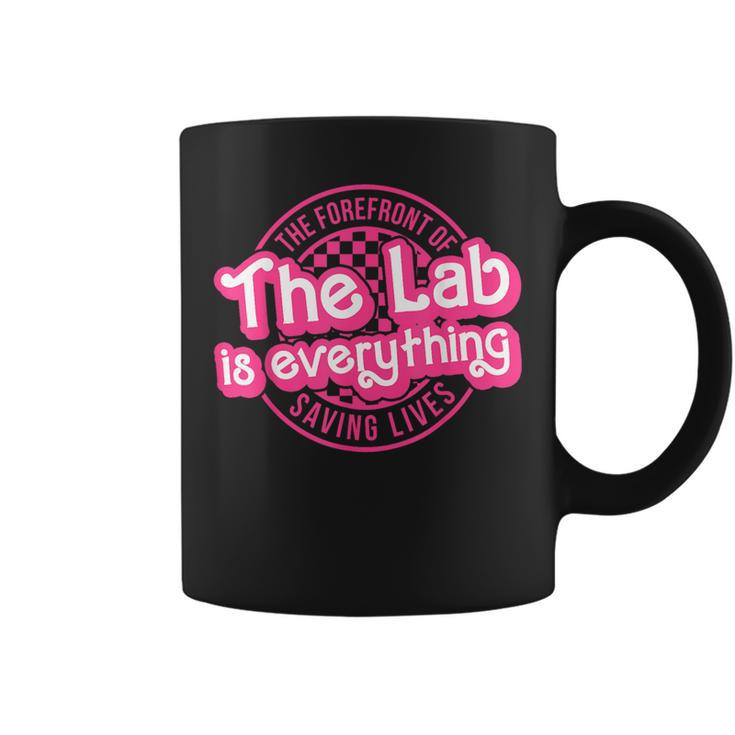 The Lab Is Everything Lab Week 2024 Phlebotomy Week Med Tech Coffee Mug