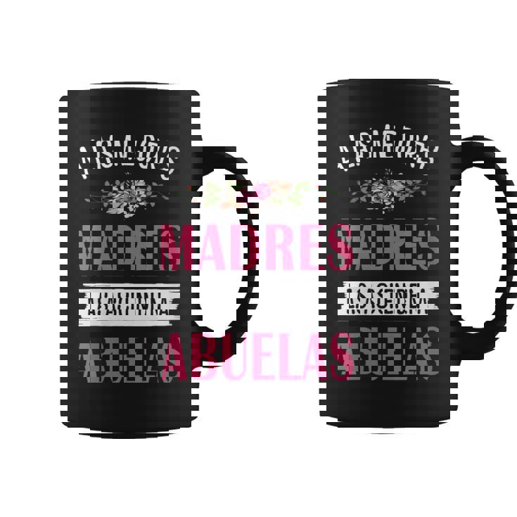A Las Mejores Madres Las Ascienden A Abuelas Día De La Madre Cuello Taza de café