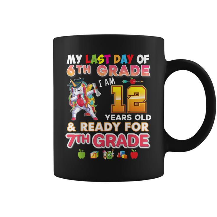 My Last Day Of 6Th Grade I Am 12 Years Old And Ready For 7Th Coffee Mug