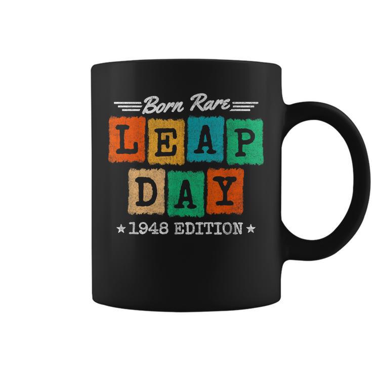 Leap Year 1948 Birthday Born Rare 1948 Leap Day Birthday Coffee Mug