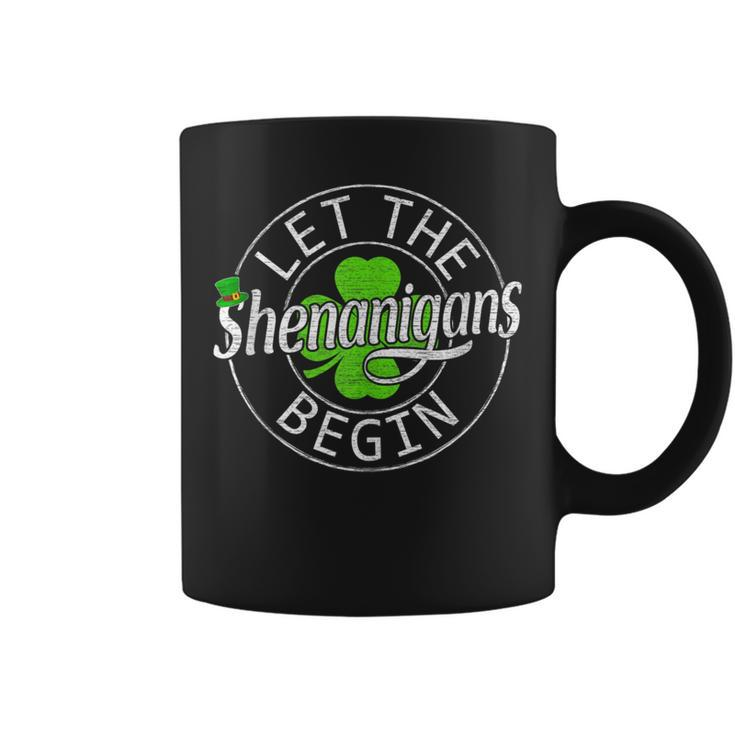 Let The Shenanigans Begin St Patrick's Day Women Coffee Mug