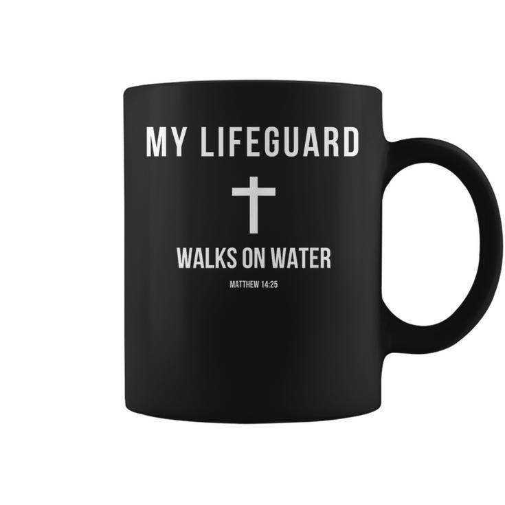 My Lifeguard Walks On Water Jesus Bible Christian Coffee Mug