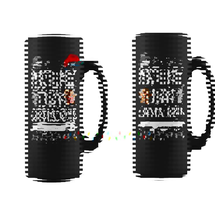 Most Likely To Bake Christmas Cookies Family Matching Coffee Mug