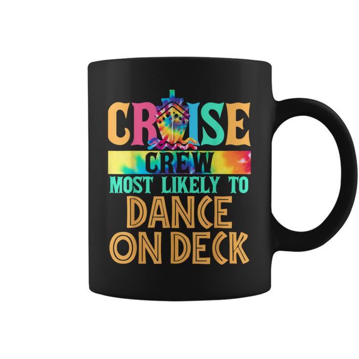 Most Likely To Dance On Deck Matching Family Cruise Coffee Mug