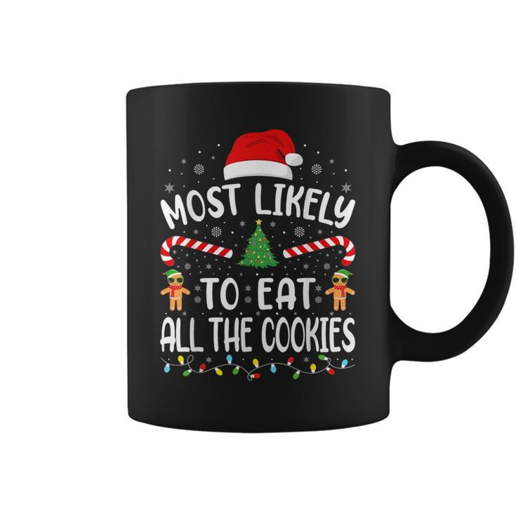 Most Likely To Eat All The Cookies Family Joke Christmas Coffee Mug