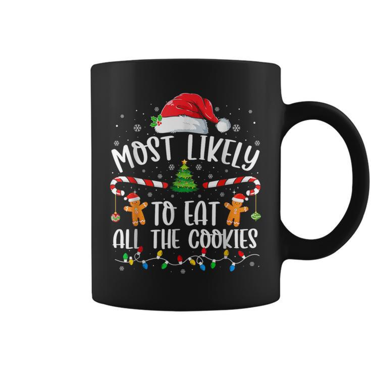 Most Likely To Eat All The Cookies Family Matching Christmas Coffee Mug