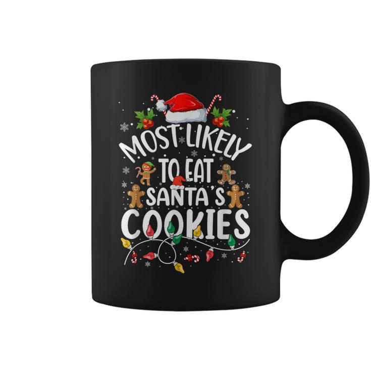 Most Likely To Eat Santa's Cookies Christmas Family Matching Coffee Mug