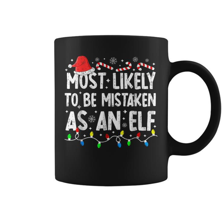 Most Likely To Be Mistaken As An Elf Family Christmas Coffee Mug