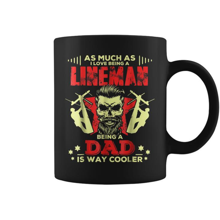 Lineman Dad Fathers Day Lineman Coffee Mug