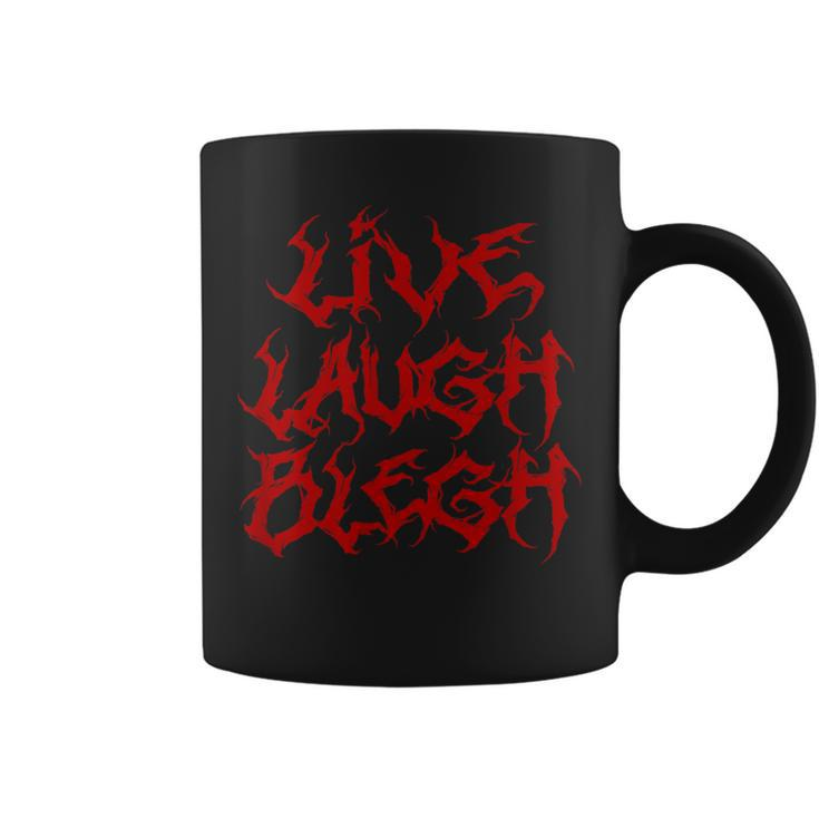Live Laugh Blegh Heavy Metal Band Parody Moshpit Coffee Mug