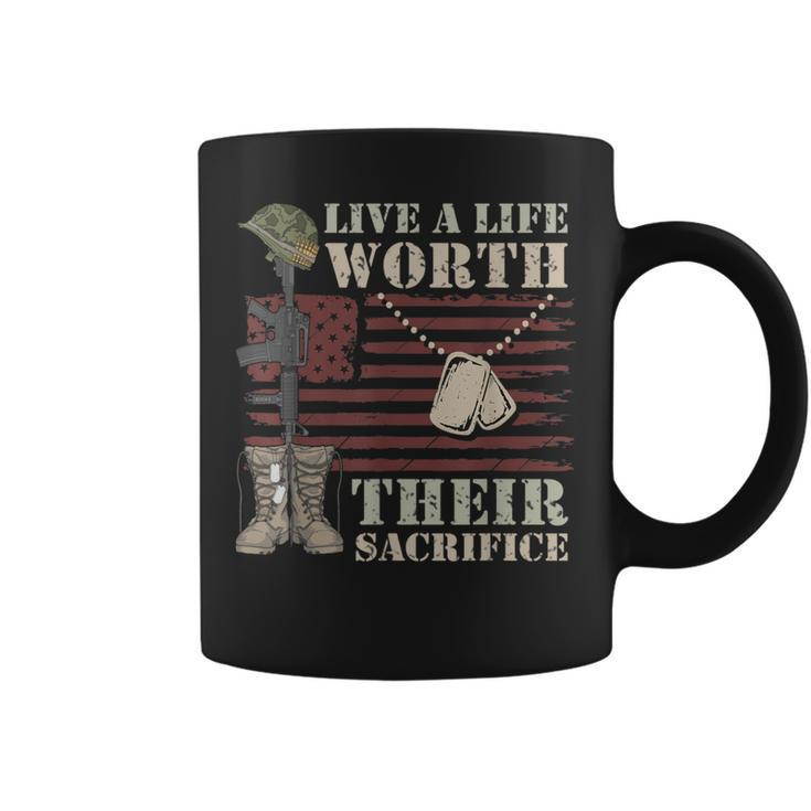 Live A Life Worth Their Sacrifice Coffee Mug