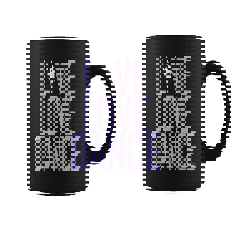 Live Love Dance Cute Dance Top Para Taza de café