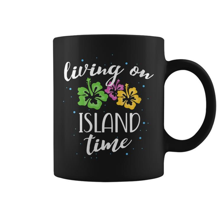 Living On Island Time Hawaii Floral Beach Family Vacation Coffee Mug
