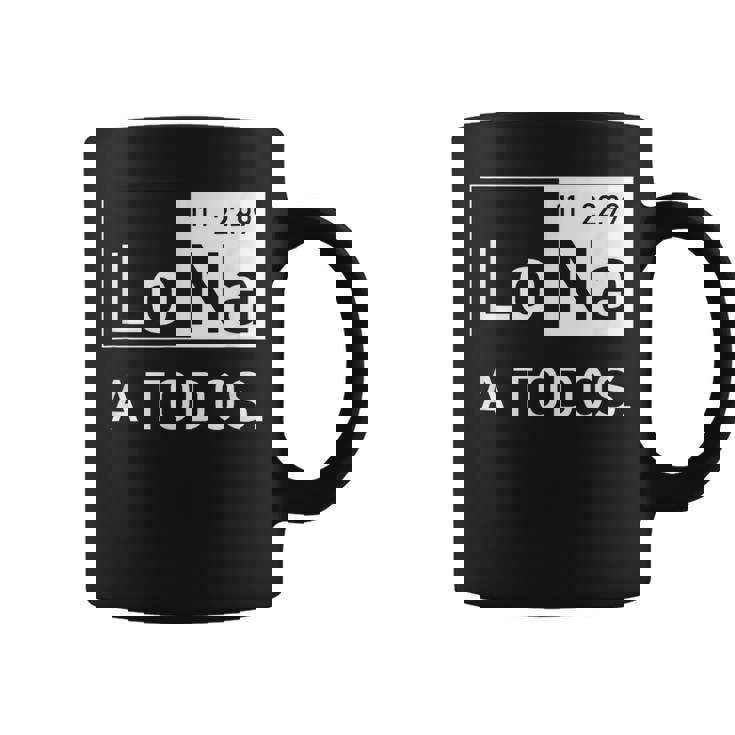 Lo Sodio A Todos Los Odio A Todos Lo Na Química Divertida Camiseta Taza de café