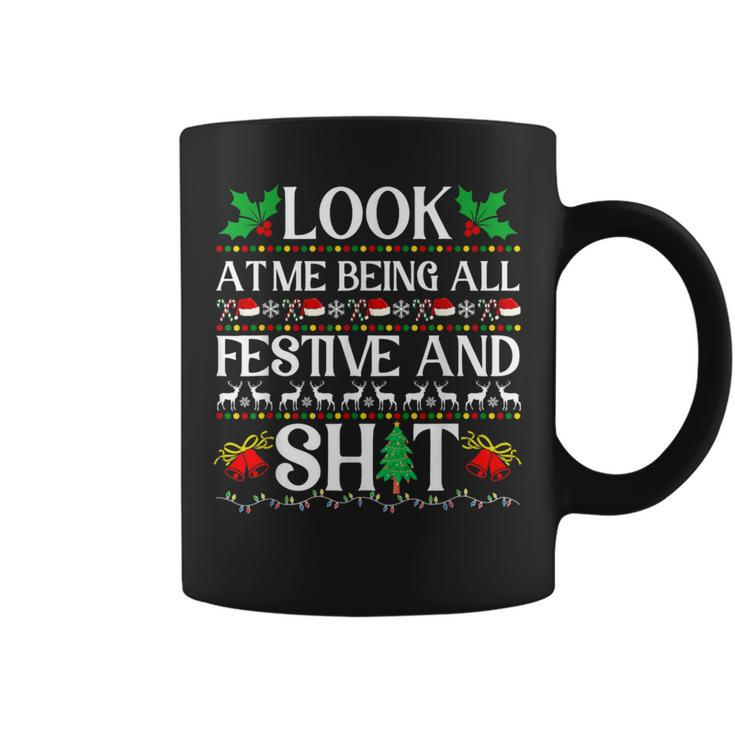 Look At Me Being All Festive And Shit Humorous Christmas Coffee Mug