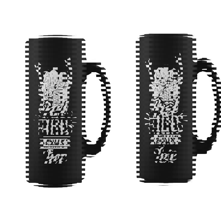 Los Amigos Reales Siempre Están Allí Amigo Amigo Amistad Taza de café