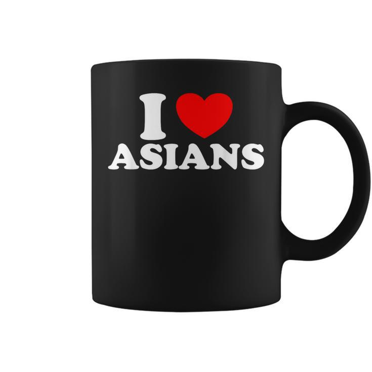 I Love Asian I Heart Asians Coffee Mug