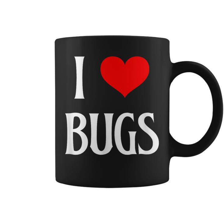 I Love Bugs I Heart Bugs Insect Lover Bug Entomologist Coffee Mug