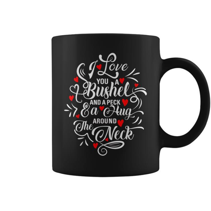 I Love You A Bushel Birthday Or Marriage Anniversary Coffee Mug