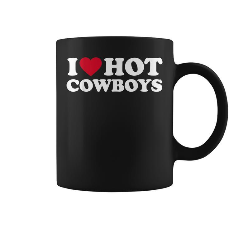 I Love Hot Cowboys I Heart Hot Cowboys Cute Rodeo Western Coffee Mug